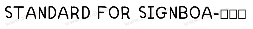 STANDARD FOR SIGNBOA字体转换